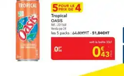 METRO OASIS Tropical offre