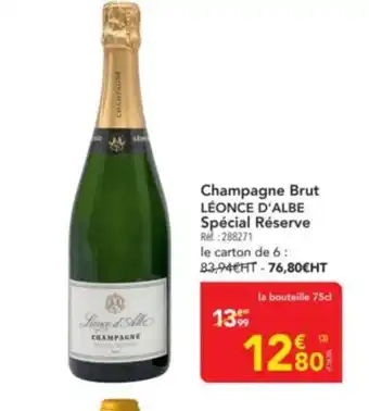 METRO LÉONCE D'ALBE Champagne Brut Spécial Réserve offre