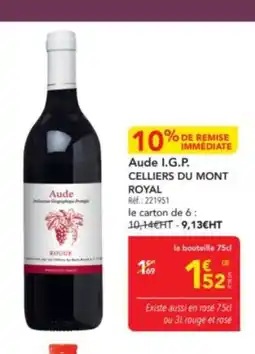 METRO CELLIERS DU MONT ROYAL Aude I.G.P. offre