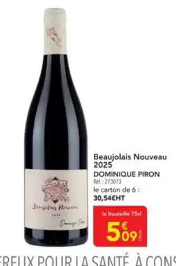 METRO DOMINIQUE PIRON Beaujolais Nouveau 2025 offre