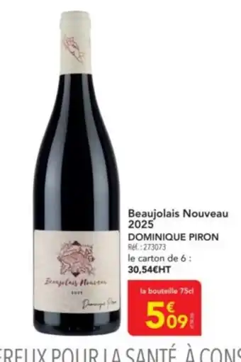 METRO DOMINIQUE PIRON Beaujolais Nouveau 2025 offre