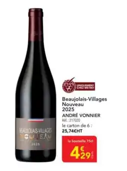 METRO ANDRÉ VONNIER Beaujolais-Villages Nouveau 2025 offre
