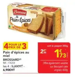 METRO BROSSARD Pain d'épices au miel offre