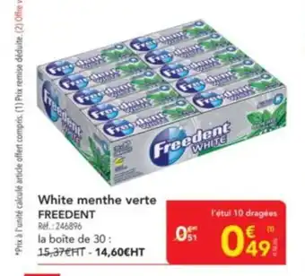 METRO FREEDENT White menthe verte offre