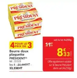 METRO PRÉSIDENT Beurre doux plaquette offre