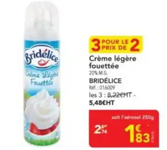 METRO BRIDÉLICE Crème légère fouettée offre