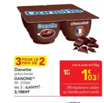 METRO DANONE Danette parfum chocolat offre