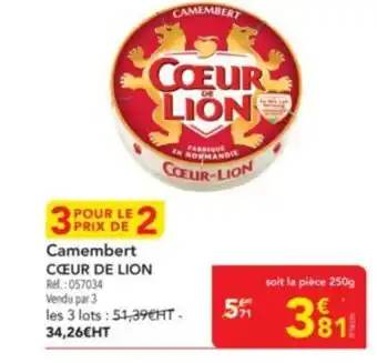 METRO CŒUR DE LION Camembert offre