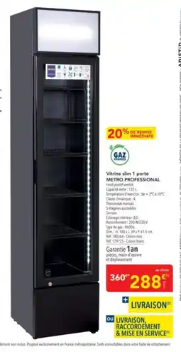 METRO METRO PROFESSIONAL Vitrine slim 1 porte offre