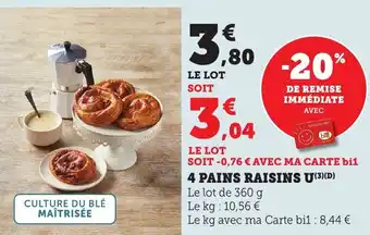 Bi1 4 pains raisins u offre