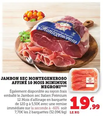 Bi1 Jambon sec montegeneroso affiné 10 mois minimum negroni offre