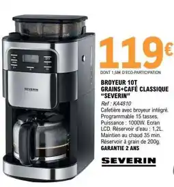 E.Leclerc BROYEUR 10T GRAINS+CAFÉ CLASSIQUE SEVERIN offre