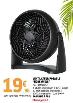 E.Leclerc VENTILATEUR POSABLE “HONEYWELL” offre