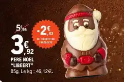 E.Leclerc PERE NOEL LIBEERT offre
