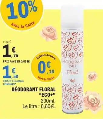 E.Leclerc DÉODORANT FLORAL “ECO+” offre