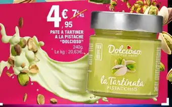 E.Leclerc PÂTE À TARTINER À LA PISTACHE “DOLCIOSO” offre