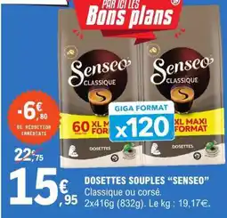 E.Leclerc DOSETTES SOUPLES “SENSEO” offre