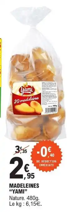 E.Leclerc MADELEINES “YAMI” offre
