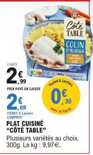 E.Leclerc PLAT CUISINE “CÔTÉ TABLE” offre