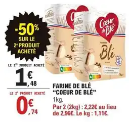 E.Leclerc Farine de Blé Cœur de Blé offre
