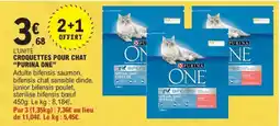 E.Leclerc CROQUETTES POUR CHAT 'PURINA ONE' offre