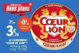E.Leclerc Le Camembert 'Coeur de Lion' offre