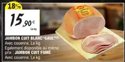 E.Leclerc JAMBON CUIT BLANC GAUL offre