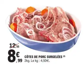 E.Leclerc CÔTES DE PORC SURGELÉES offre