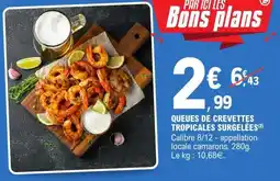 E.Leclerc Queues de crevettes tropicales surgelées offre