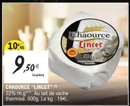 E.Leclerc Chaource Lincet offre