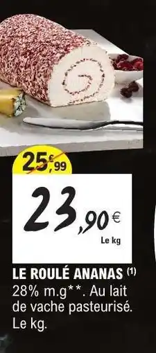 E.Leclerc LE ROULÉ ANANAS offre