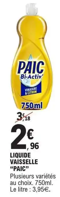 E.Leclerc LIQUIDE VAISSELLE “PAIC” offre