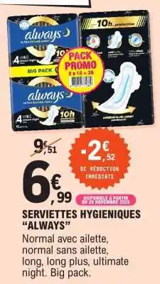 E.Leclerc Serviettes Hygiéniques Always offre