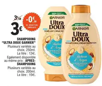 E.Leclerc SHAMPOOING “ULTRA DOUX GARNIER” offre