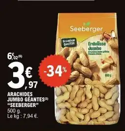 E.Leclerc ARACHIDES JUMBO GÉANTES “SEEBERGER” offre