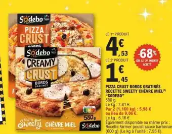 E.Leclerc PIZZA CRUST BORDS GRATINÉS RECETTE SWEETY CHÈVRE MIEL offre