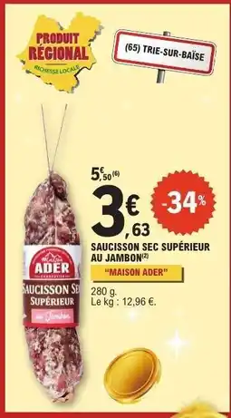 E.Leclerc SAUCISSON SEC SUPÉRIEUR AU JAMBON offre