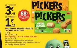 E.Leclerc CHILI CHEESE NUGGETS SURGELÉS “PICKERS BY MC CAIN” offre