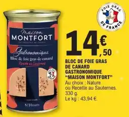 E.Leclerc Bloc de Foie Gras de Canard Gastronomique Maison Montfort offre