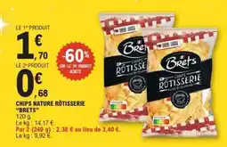 E.Leclerc CHIPS NATURE RÔTISSERIE BRETS offre