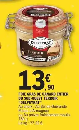 E.Leclerc Foie Gras de Canard Entier du Sud-Ouest Terroir 'Delpeyrat' offre