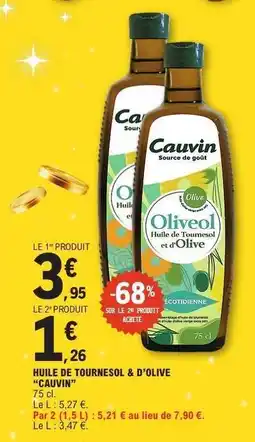 E.Leclerc HUILE DE TOURNESOL & D'OLIVE CAUVIN offre