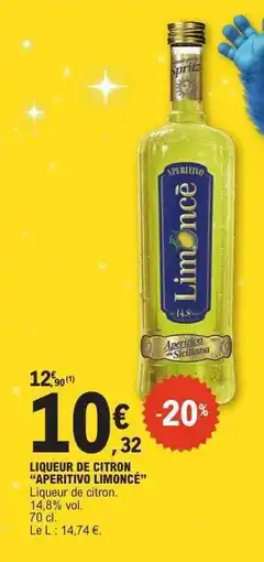 E.Leclerc LIQUEUR DE CITRON “APERITIVO LIMONCÈ” offre