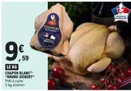 E.Leclerc CHAPON BLANC 'BRUNO SIEBERT' offre