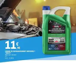 E.Leclerc LIQUIDE DE REFROIDISSEMENT UNIVERSEL 'HOLTS' offre