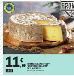 E.Leclerc TOMME DE SAVOIE IGP offre