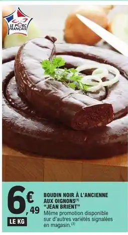 E.Leclerc BOUDIN NOIR À L'ANCIENNE AUX OIGNONS offre