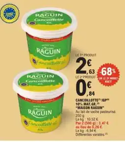 E.Leclerc Cancoillotte IGP Maison Raguin offre