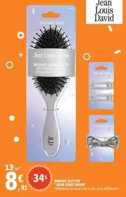 E.Leclerc BROSSE GLITTER JEAN LOUIS DAVID offre