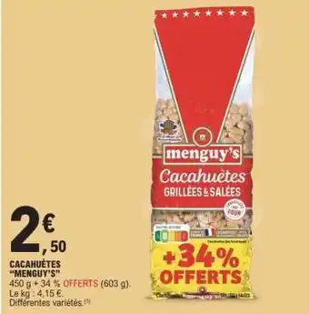 E.Leclerc CACAHUÈTES 'MENGUY'S' offre